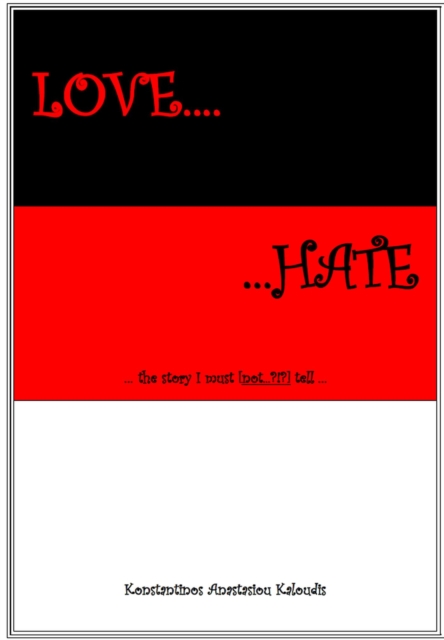 Love.....Hate