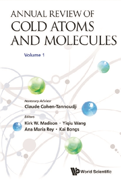 Annual Review Of Cold Atoms And Molecules, Volume 1