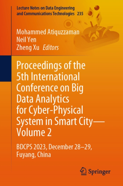 Proceedings of the 5th International Conference on Big Data Analytics for Cyber-Physical System in Smart City-Volume 2