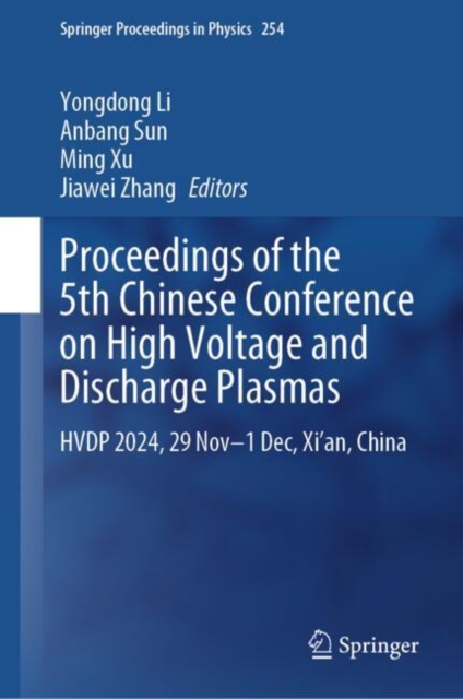 Proceedings of the 5th Chinese Conference on High Voltage and Discharge Plasmas