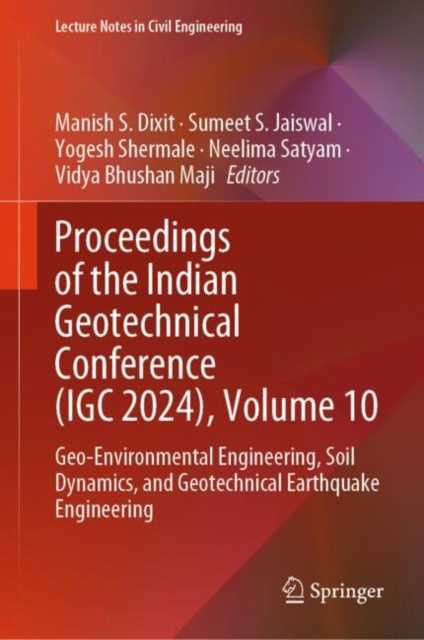 Proceedings of the Indian Geotechnical Conference (IGC 2024), Volume 10