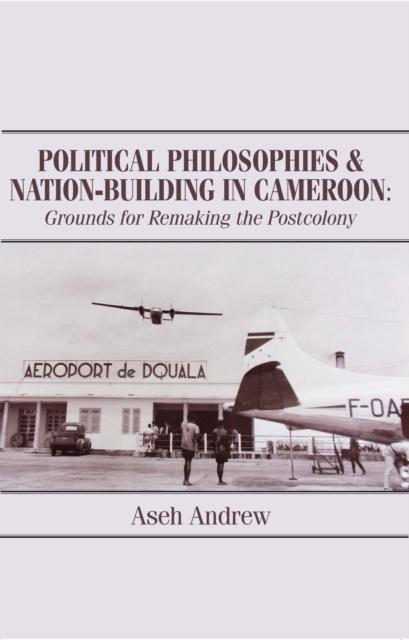 Political Philosophies and Nation-Buildi