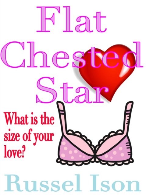 Flat Chested Star