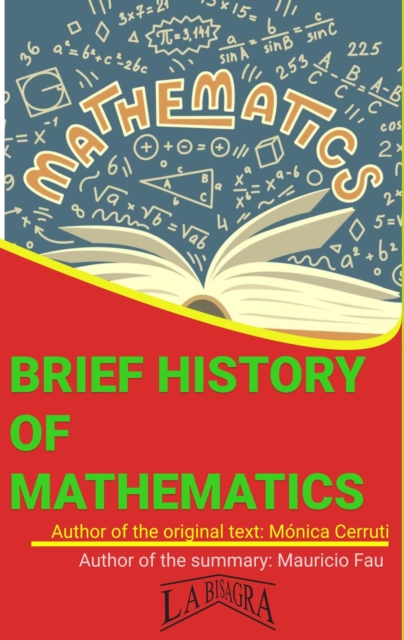 Summary Of &quote;Brief History Of Mathematics&quote; By Monica Cerruti