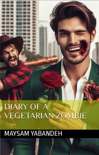 Diary of a Vegetarian Zombie