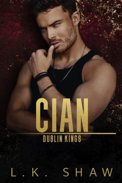 Cian: A Dark Mafia Romance
