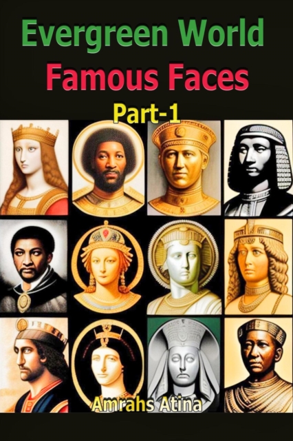 Evergreen World Famous Faces Part-1