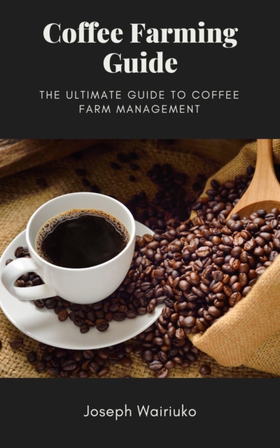 Coffee Farming Guide