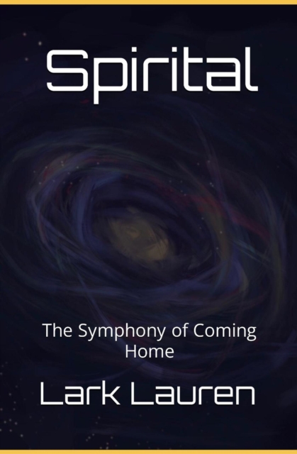 Spirital - The Symphony of Coming Home