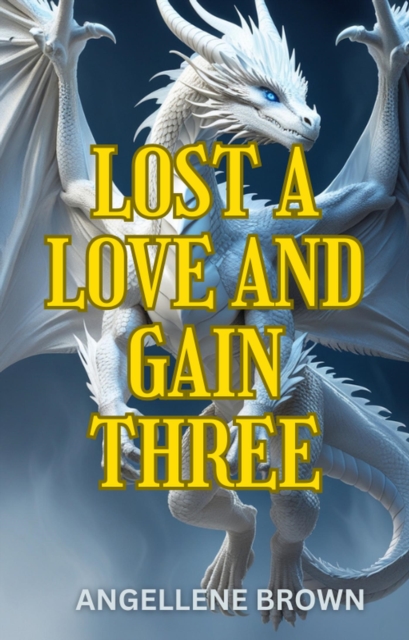 Lost A Love And Gain Three