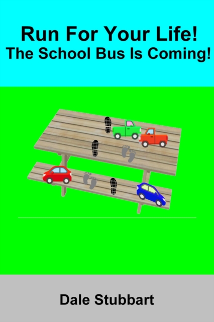 Run For Your Life! The School Bus Is Coming!