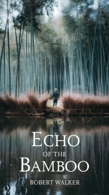 Echo of the Bamboo