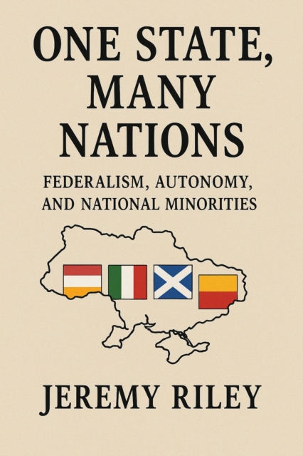 One State, Many Nations: Federalism, Autonomy, and National Minorities