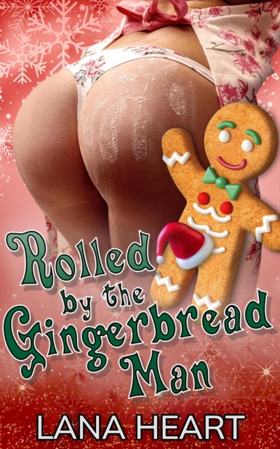 Rolled by the Gingerbread Man