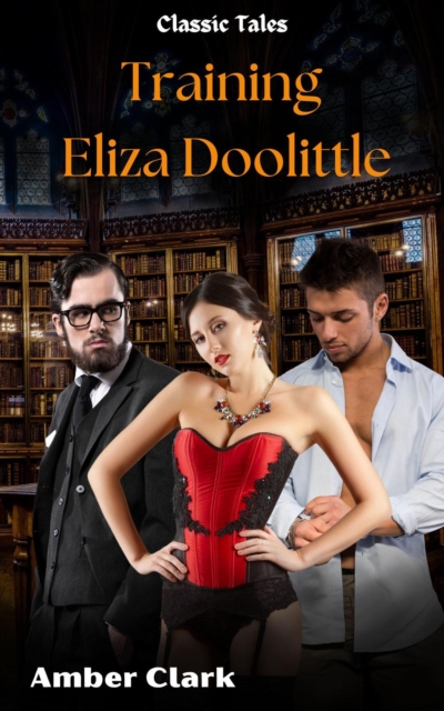 Training Eliza Doolittle