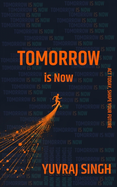 Tomorrow is Now