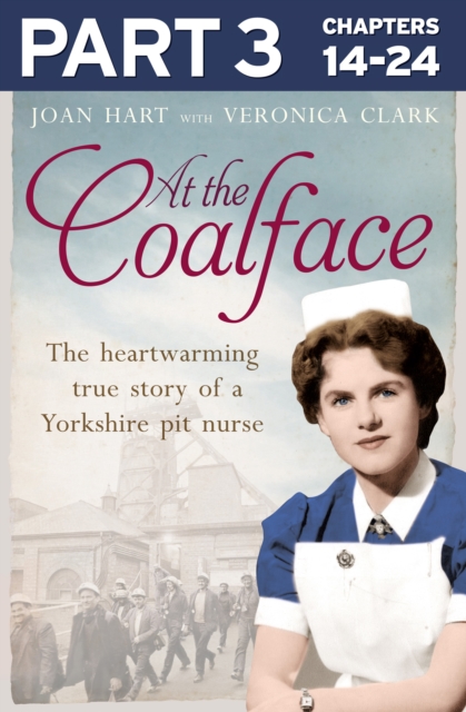 At the Coalface: Part 3 of 3
