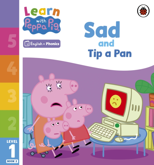 Learn with Peppa Phonics Level 1 Book 2   Sad and Tip a Pan (Phonics Reader)