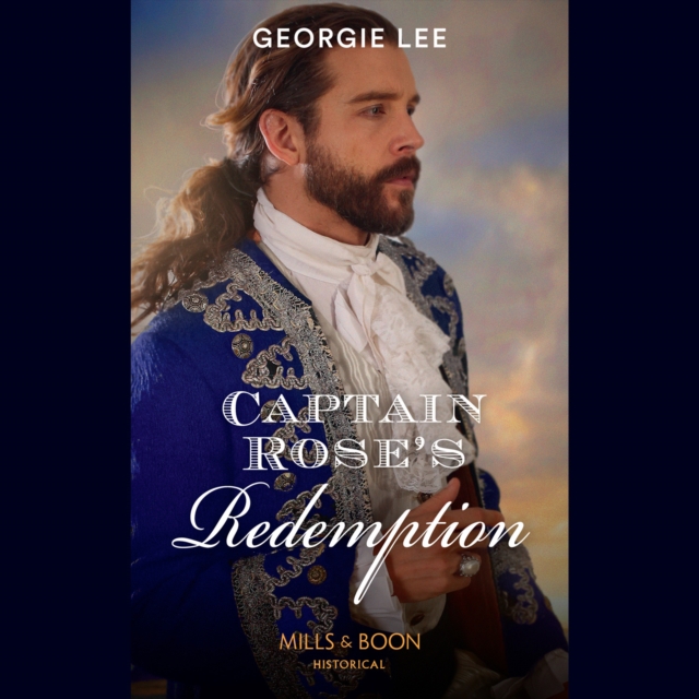 Captain Rose's Redemption
