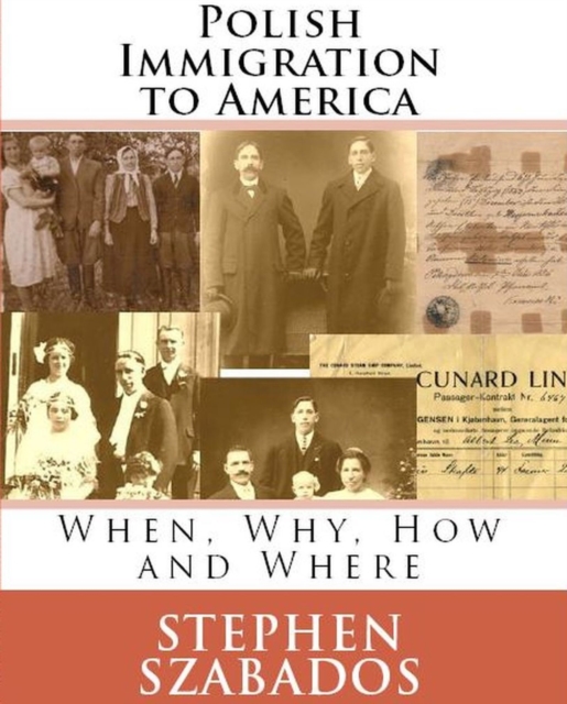 Polish Immigration to America: When, Where, Why and How