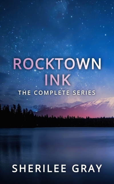 Rocktown Ink: The Complete Series
