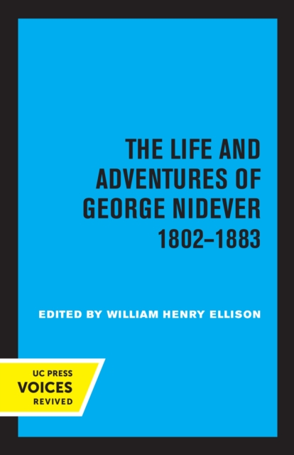 Life and Adventures of George Nidever, 1802 - 1883