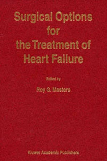 Surgical Options for the Treatment of Heart Failure