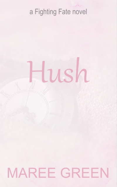 Hush
