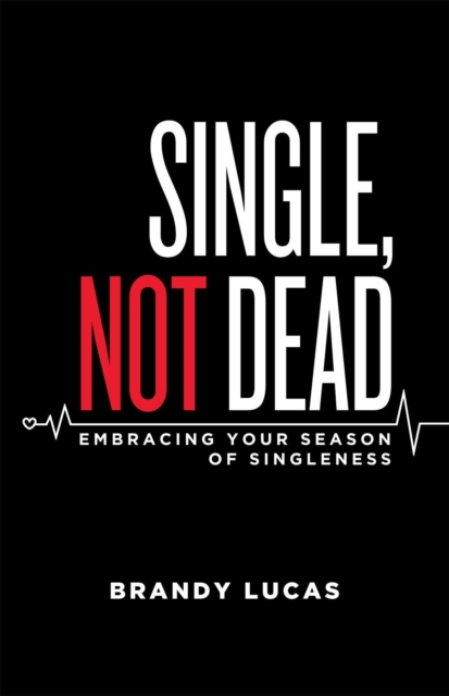 Single, Not Dead