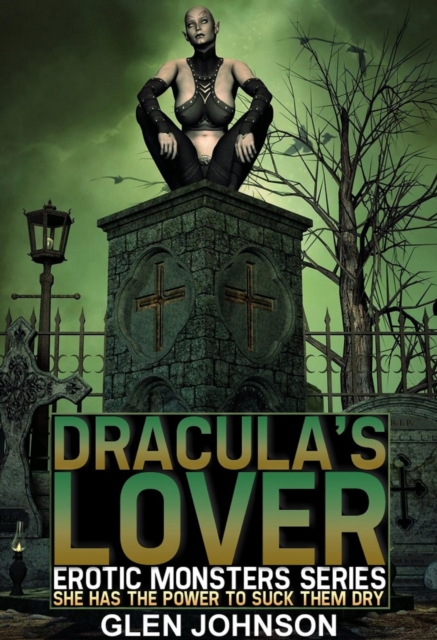 Dracula's Lover: Erotic Monsters Series