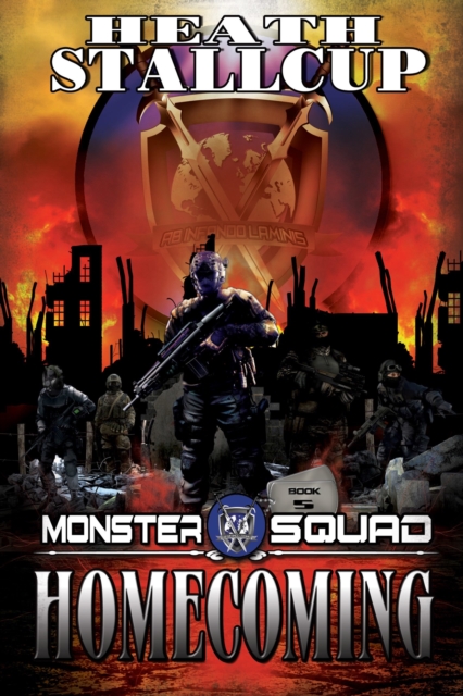 Monster Squad 5: Homecoming
