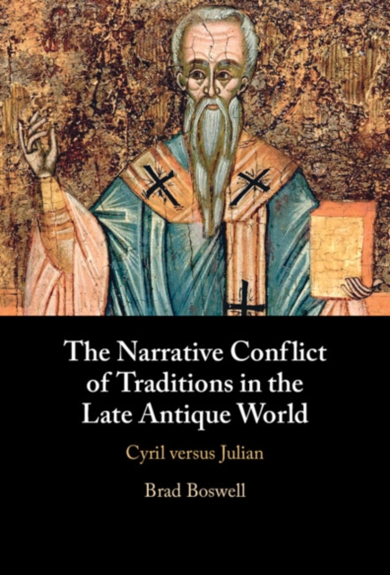 Narrative Conflict of Traditions in the Late Antique World