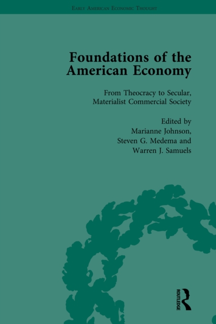 Foundations of the American Economy Vol 1