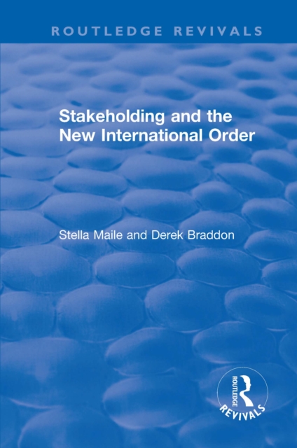 Stakeholding and the New International Order