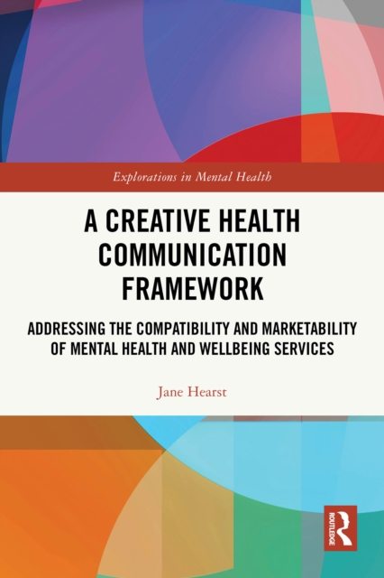 Creative Health Communication Framework