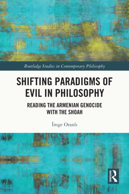 Shifting Paradigms of Evil in Philosophy
