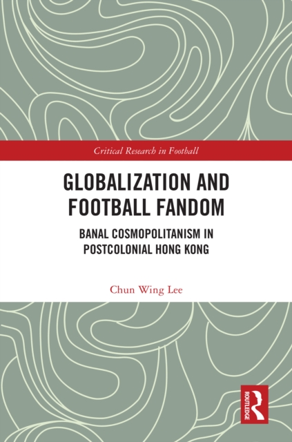 Globalization and Football Fandom