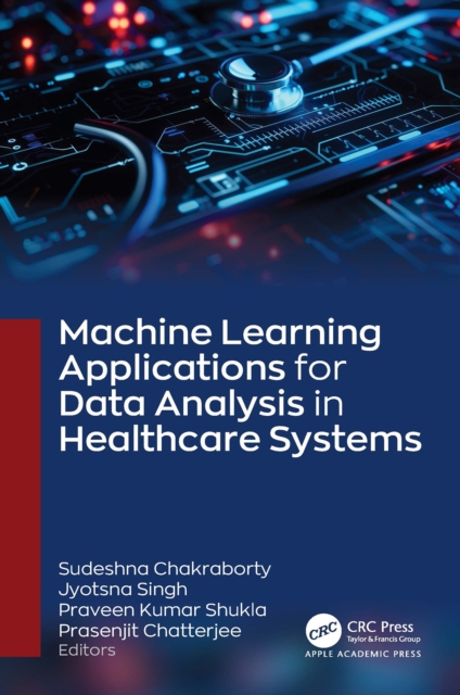 Machine Learning Applications for Data Analysis in Healthcare Systems
