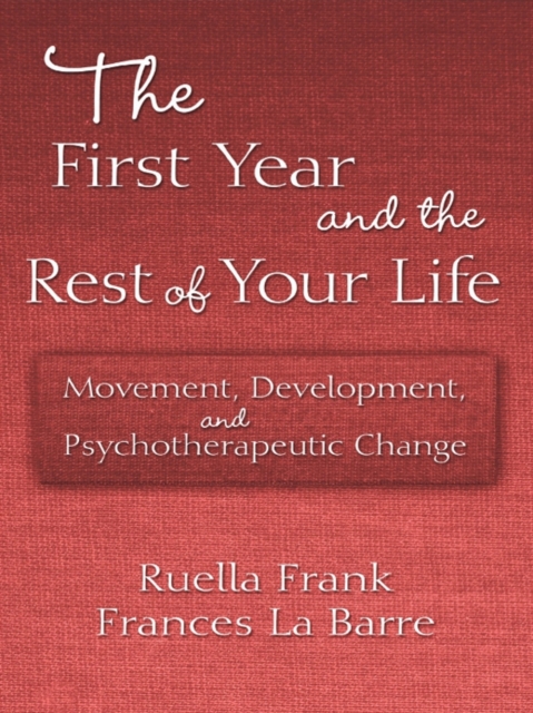 First Year and the Rest of Your Life