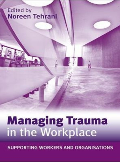 Managing Trauma in the Workplace