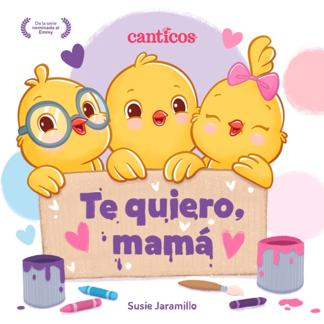 Te quiero, mamá (I Love My Mommy Spanish ed.)