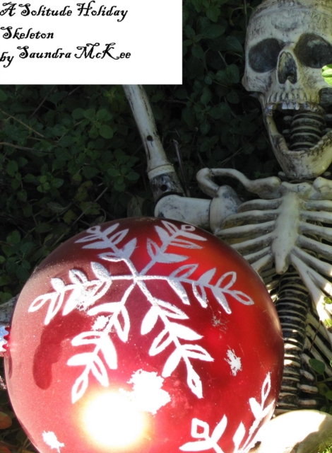 Solitude Holiday Skeleton