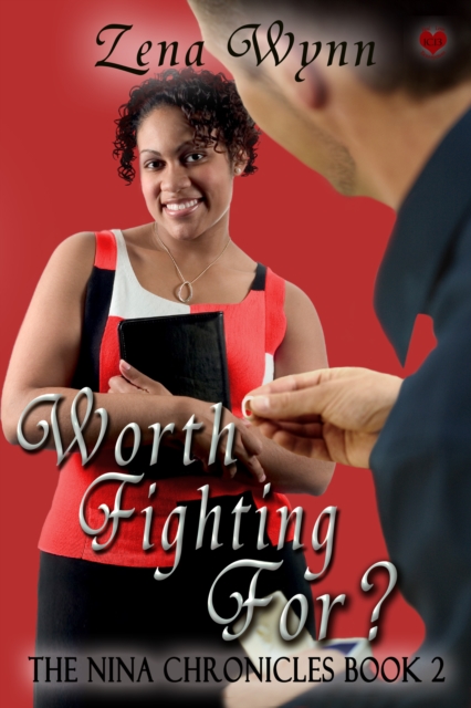 Nina Chronicles 2: Worth Fighting For?