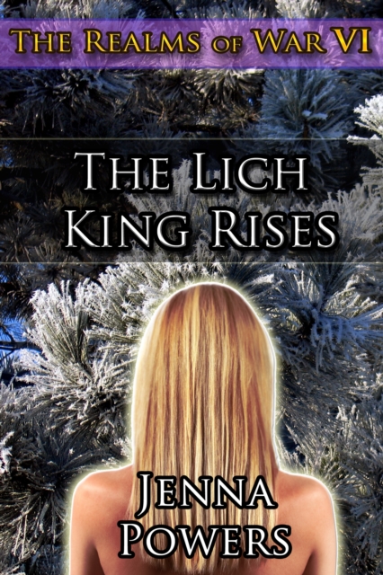 Realms of War 6: The Lich King Rises