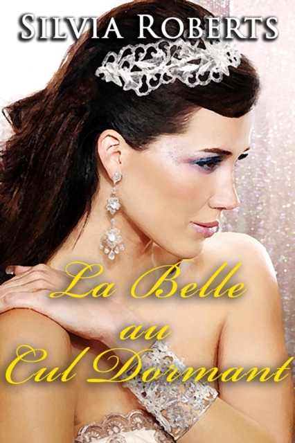 La Belle Au Cul Dormant