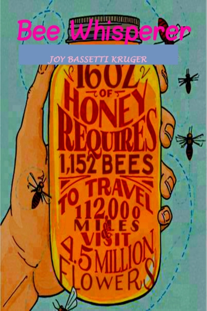 Bee Whisperer