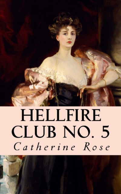 Hellfire Club No. 5: From the Hidden Archives