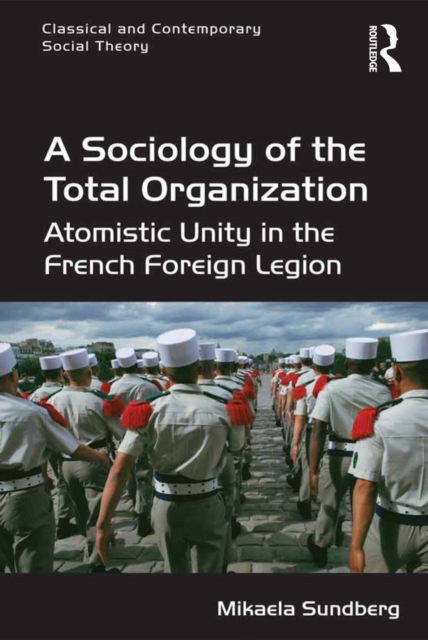 Sociology of the Total Organization