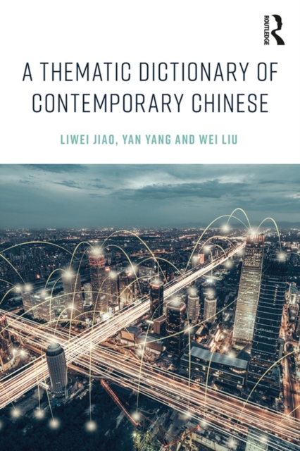 Thematic Dictionary of Contemporary Chinese