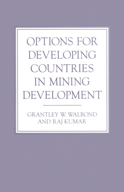 Options for Developing Countries in Mining Development